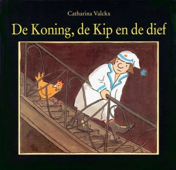 cover: De Koning, de Kip en de dief