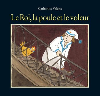 cover: Le Roi, la poule et le voleur